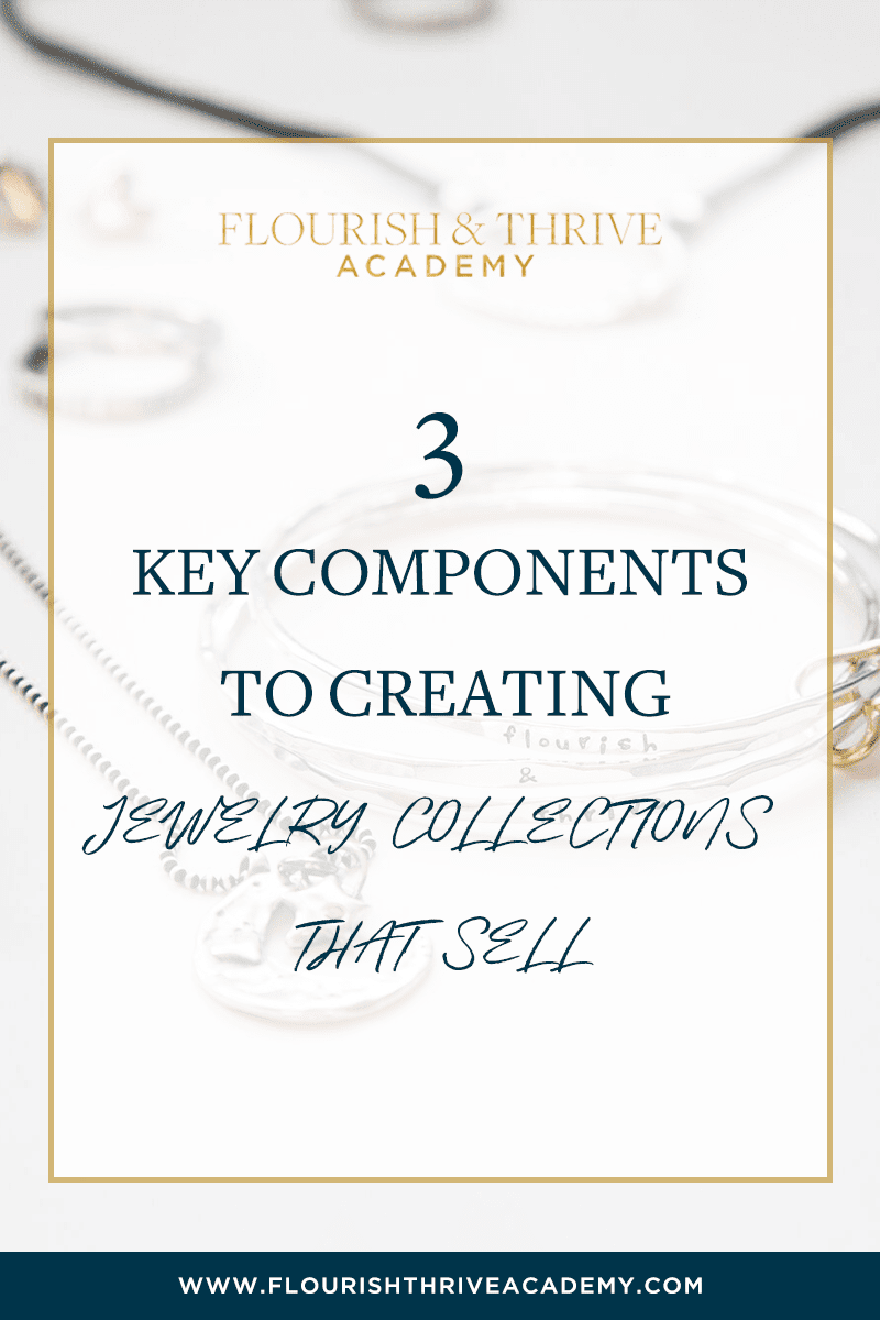 The 3 Key Components to Creating Jewelry Collections That Sell