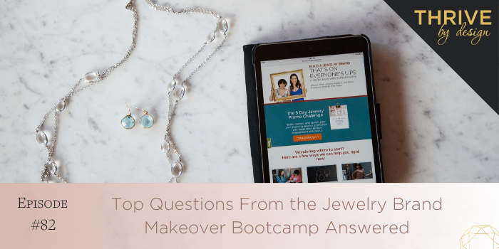 Top Questions From the Jewelry Brand Makeover Bootcamp Answered