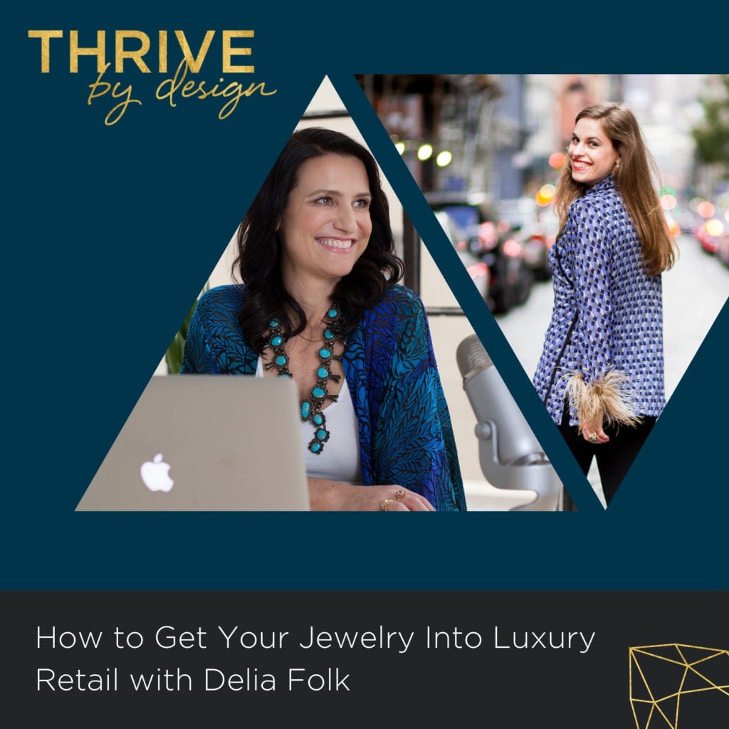 thrive by design 168 sell jewelry to luxury retailers
