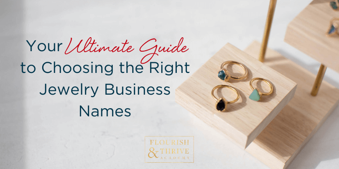 Your-Ultimate-Guide-to-Choosing-the-Right-Jewelry-Business-Names_Blog-Post_Dec.2020