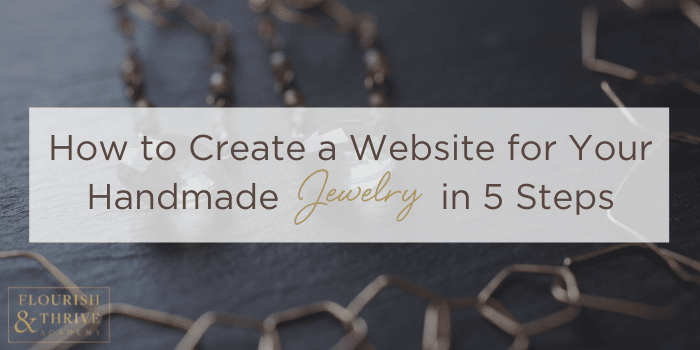 How to Create a Website for Your Handmade Jewelry in 5 Steps Blog Post Featured Image (1)