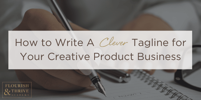 How to Write A Clever Tagline for Your Creative Product Business - Blog Post Featured Image