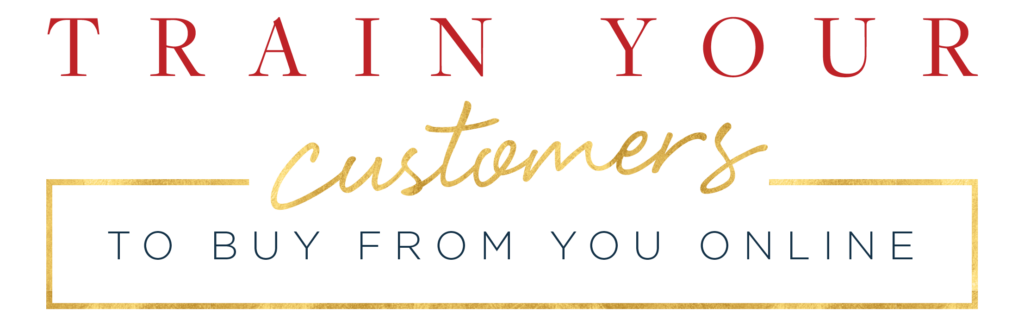 Train Your Customers to Buy From You Online-02 Train Your Customers to Buy From You Online-02