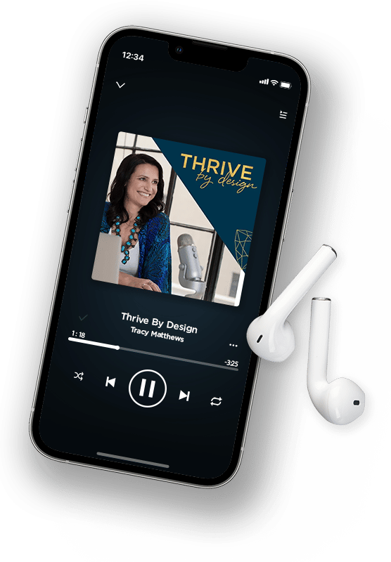 F&T - Thrive By Design Podcast Iphone Mockup 2022