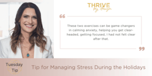 Tuesday Tip: Tip for Managing Stress During the Holidays