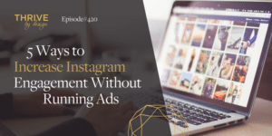 5 Ways to Increase Instagram Engagement Without Running Ads