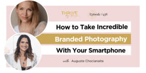 How to Take Incredible Branded Photography With Your Smartphone