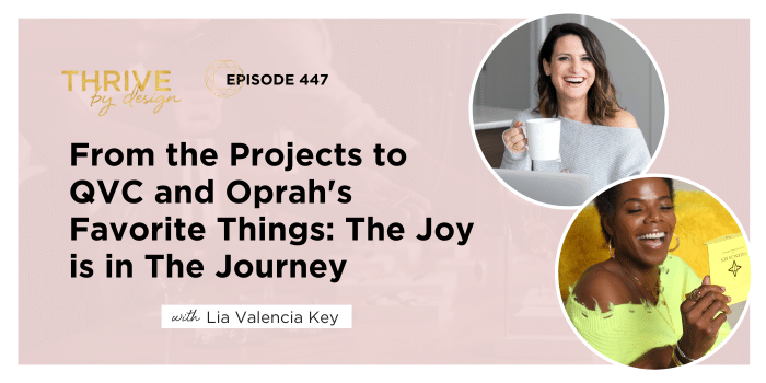 Photo of Episode #447: From the Tasks to QVC and Oprah’s Favourite Issues: The Pleasure is in The Journey with Lia Valencia Key