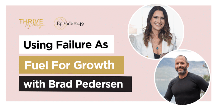 Photo of Episode #449: Utilizing Failure As Gas For Progress with Brad Pedersen