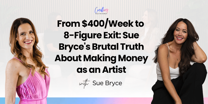 From $400/Week to 8-Figure Exit: Sue Bryce's Brutal Truth About Making Money as an Artist with Sue Bryce