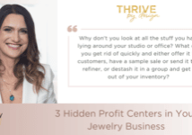 Tuesday Tip: 3 Hidden Profit Centers in Your Jewelry Business