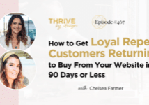 How to Get Loyal Repeat Customers Returning to Buy From Your Website in 90 Days or Less
